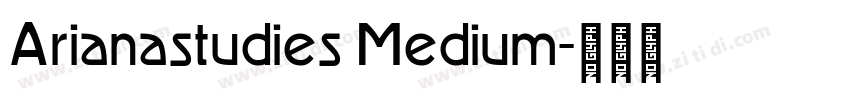 Arianastudies Medium字体转换